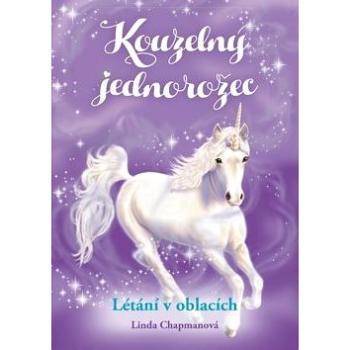 Kouzelný jednorožec Létání v oblacích (978-80-264-2720-9)