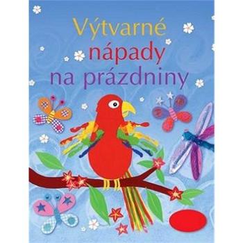 Výtvarné nápady na prázdniny (978-80-89246-84-7)