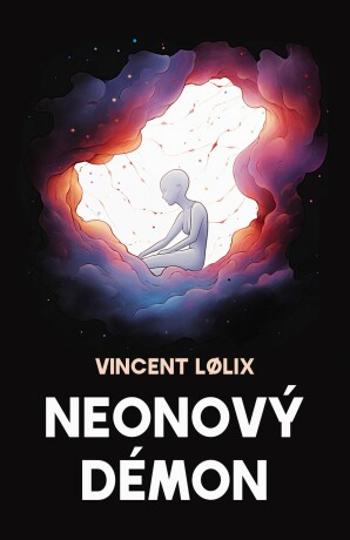 Neonový démon - Vincent Lølix - e-kniha