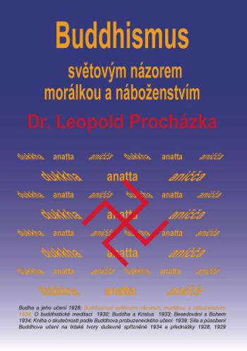 Buddhismus světovým názorem, morálkou a náboženstvím - Leopold Procházka - e-kniha