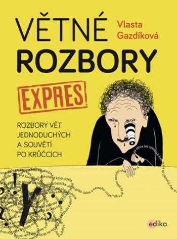 Větné rozbory expres - Vlasta Gazdíková