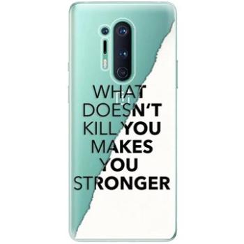 iSaprio Makes You Stronger pro OnePlus 8 Pro (maystro-TPU3-OnePlus8p)