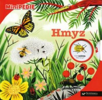 MiniPEDIE Hmyz - Muriel Zurcher, Stephane Hurtrez, Sylvie Bessard