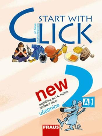 Start with Click New 2 - učebnice - Miluška Karásková, Jiří Šádek