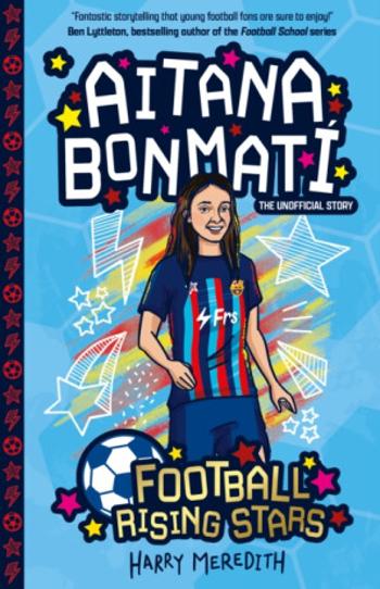 Football Rising Stars: Aitana Bonmati - Harry Meredith