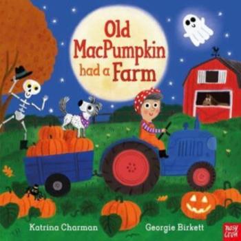 Old MacPumpkin Had a Farm - Katrina Charmanová