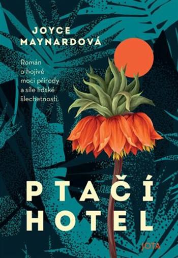 Ptačí hotel - Joyce Maynard