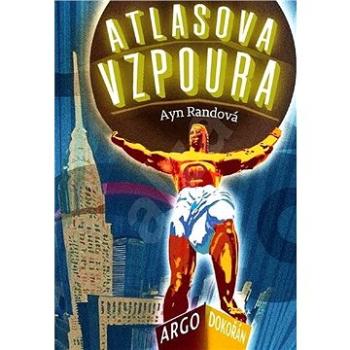 Atlasova vzpoura (978-80-257-1297-9)