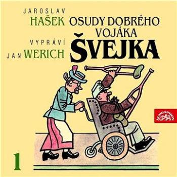 Osudy dobrého vojáka Švejka I.