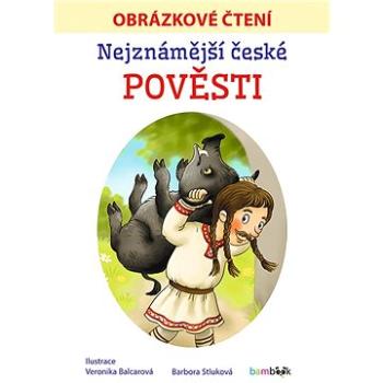 Nejznámější české pověsti - Obrázkové čtení (978-80-271-3231-7)