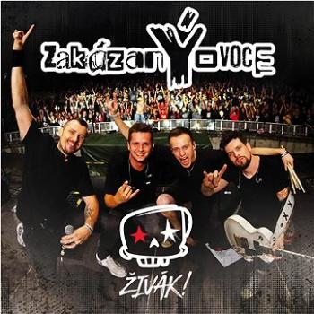 zakázanÝovoce: ŽIVÁK! - CD (8594030604700)