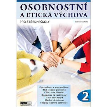 Osobnostní a etická výchova pro střední školy 2 (978-80-7402-435-1)