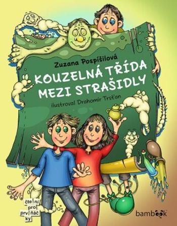 Kouzelná třída mezi strašidly - Zuzana Pospíšilová, Drahomír Trsťan - e-kniha