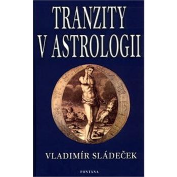 Tranzity v astrologii (80-7336-046-2)