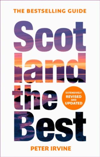 Scotland The Best - Peter Irvine, Collins Books