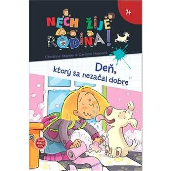 Deň, ktorý sa nezačal dobre: Nech žije rodina - 2.diel (978-80-89612-55-0)