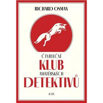 Čtvrteční klub amatérských detektivů (978-80-7565-842-5)