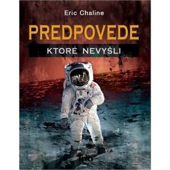 Predpovede, ktoré nevyšli (978-80-89552-18-4)