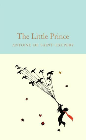 The Little Prince - Antoine de Saint-Exupéry