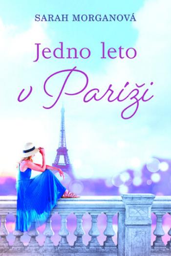 Jedno leto v Paríži - Sarah Morgan