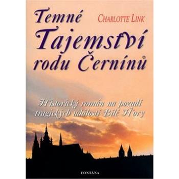 Temné Tajemství rodu Černínů (80-7336-168-X)