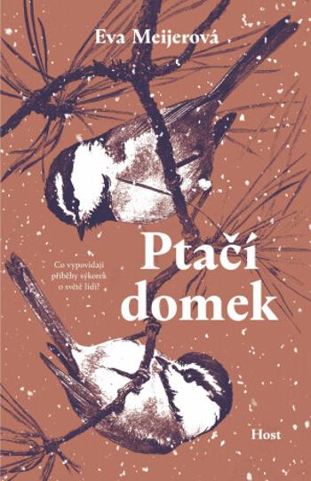 Ptačí domek - Eva Meijerová