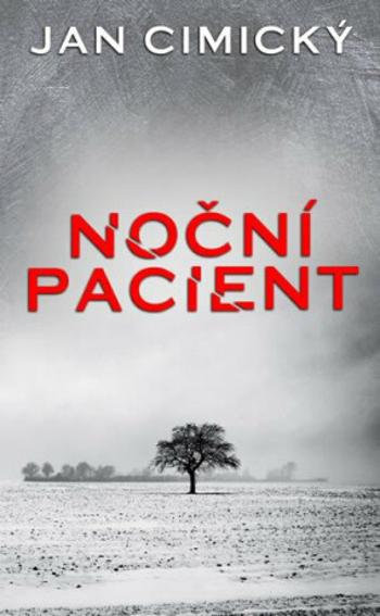 Noční pacient - Jan Cimický