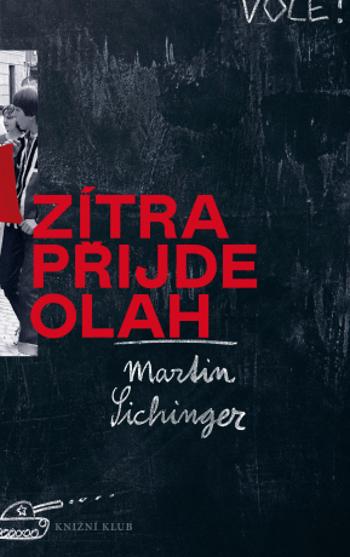 Zítra přijde Olah - Martin Sichinger - e-kniha