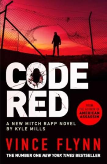 Code Red - Vince Flynn, Kyle Mills