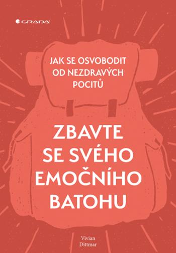 Zbavte se svého emočního batohu - Vivian Dittmar - e-kniha