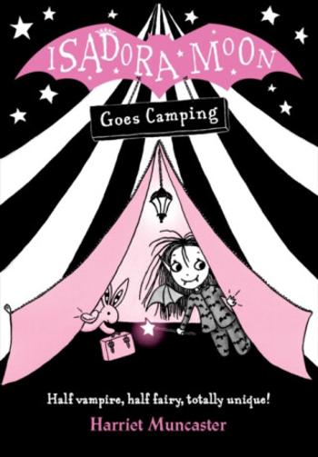 Isadora Moon Goes Camping - Harriet Muncasterová