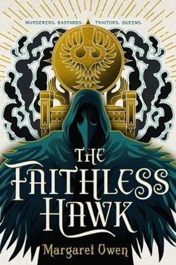 The Faithless Hawk - Margaret Owen