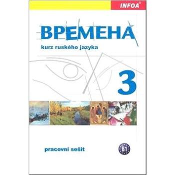 Vremena 3: Pracovní sešit B1 (978-80-7240-728-6)