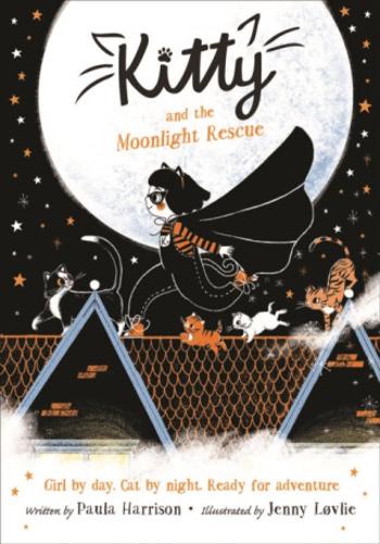 Kitty and the Moonlight Rescue - Paula Harrisonová