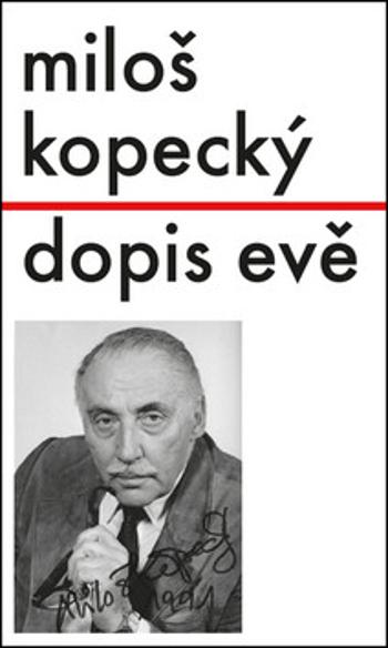 Dopis Evě - Miloš Kopecký