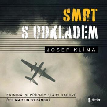 Smrt s odkladem - Josef Klíma - audiokniha