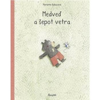 Medveď a šepot vetra (978-80-551-8325-1)