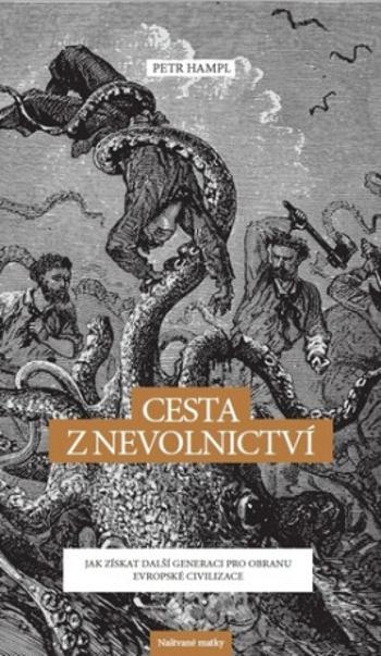 Cesta z nevolnictví - Petr Hampl