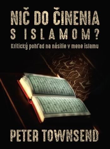 Nič do činenia s islamom? - Peter Townsend