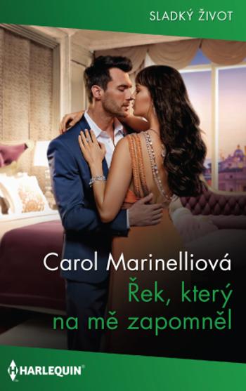 Řek, který na mě zapomněl - Carol Marinellová - e-kniha