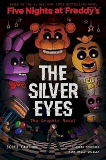 Five Nights at Freddy´s 1 - The Silver Eyes (Graphic Novel) - Scott Cawthon