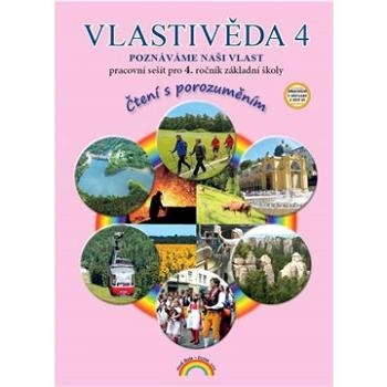 Vlastivěda 4 Poznáváme naši vlast: pracovní sešit pro 4. ročník základní školy (978-80-87591-32-1)