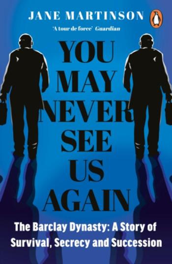 You May Never See Us Again - Jane Martinson