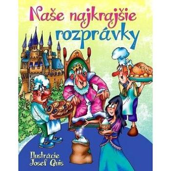 Naše najkrajšie rozprávky (978-80-7451-728-0)