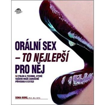 Orální sex - To nejlepší pro něj (978-80-904775-7-5)