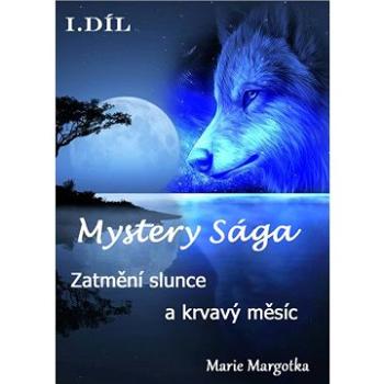 Mystery Sága – Zatmění slunce a krvavý měsíc (978-80-754-8055-2)