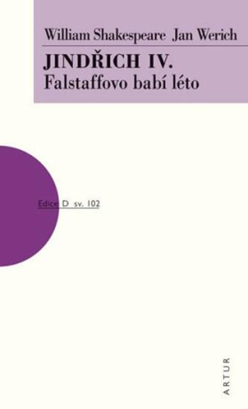 Jindřich IV. - Falstaffovo babí léto - William Shakespeare, Jan Werich