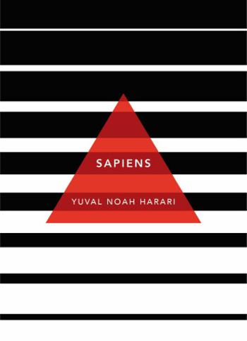 Sapiens: A Brief History of Humankind / Patterns of Life - Yuval Noah Harari