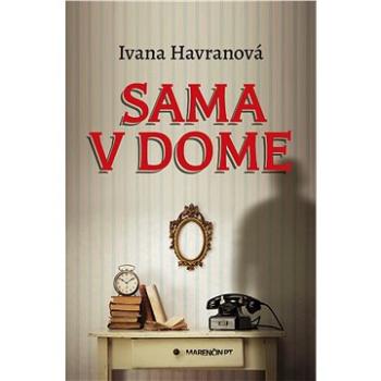 Sama v dome (978-80-569-0541-8)