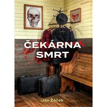 Čekárna smrt (978-80-206-1770-5)